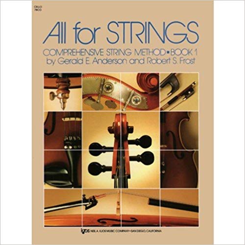 All Strings Comprehensive String Method Book 1 for Cello by Gerald E. Anderson and Robert S. Frost