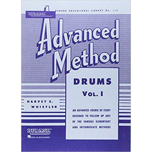 Rubank Advanced Method: Drums, Vol. 1