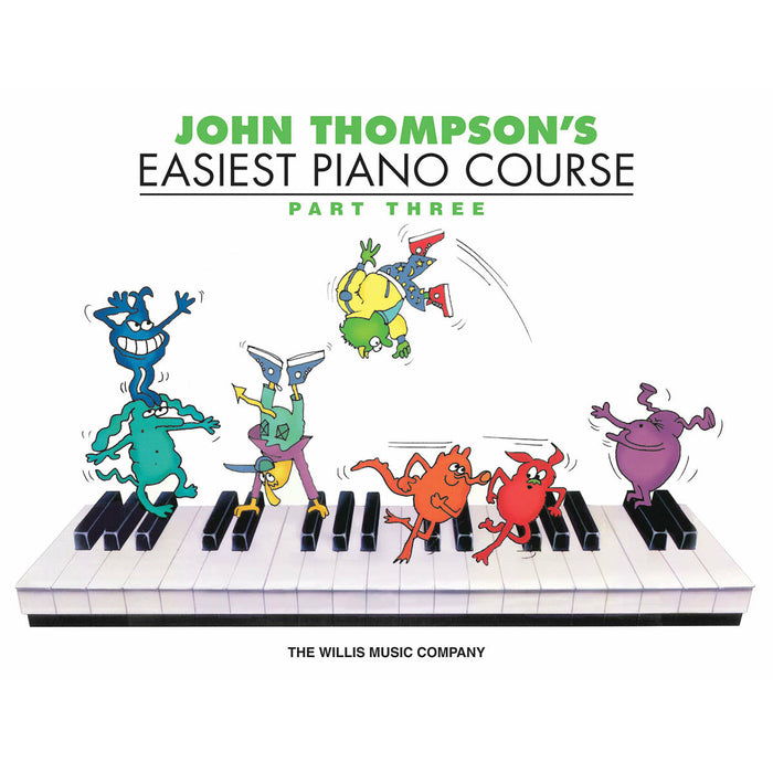 John Thompson's Easiest Piano Course Part 3