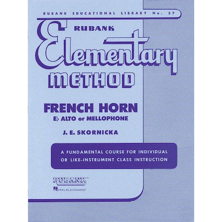 Rubank Elementary Method: French Horn Eb Alto or Mellophone