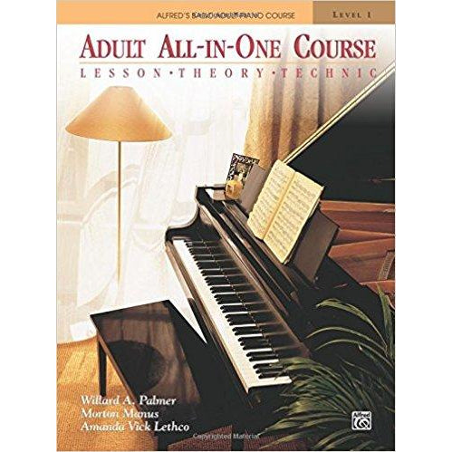 Adult All-In-One Course: Lesson-Theory-Technic: Level 1