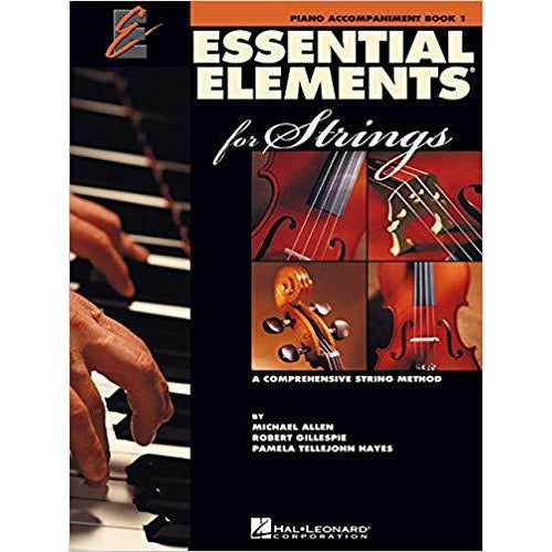 Essential Elements 2000 for Strings - Book 1: Piano Accompaniment