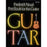 First Book for the Guitar - Part 1: Guitar Technique