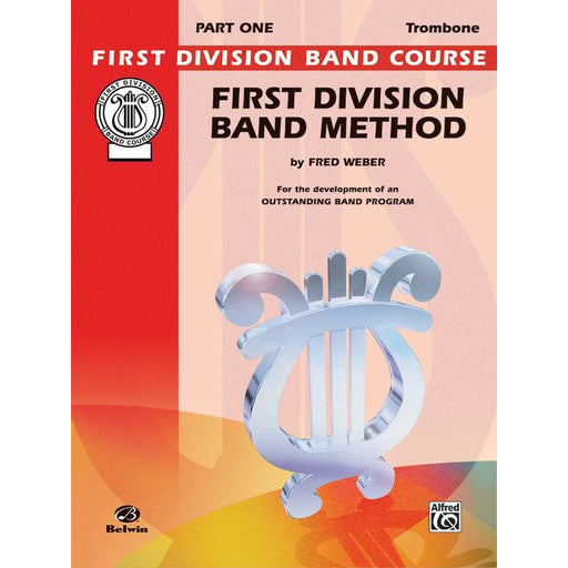 First Division Band Method Trombone, Part 1
