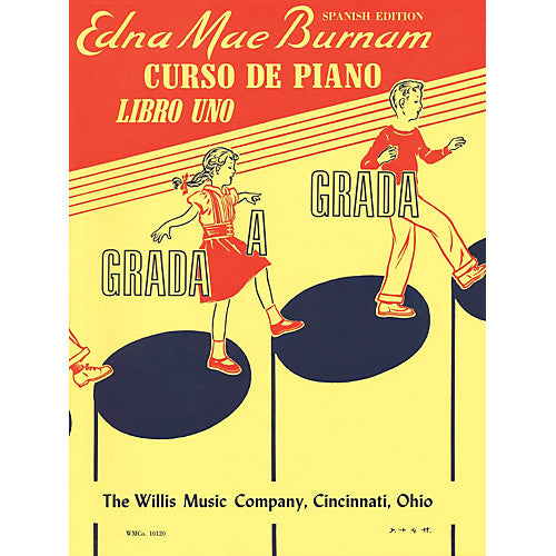 Step by Step Piano Course - Book 1 - Spanish Edition  by Edna Mae Burnam