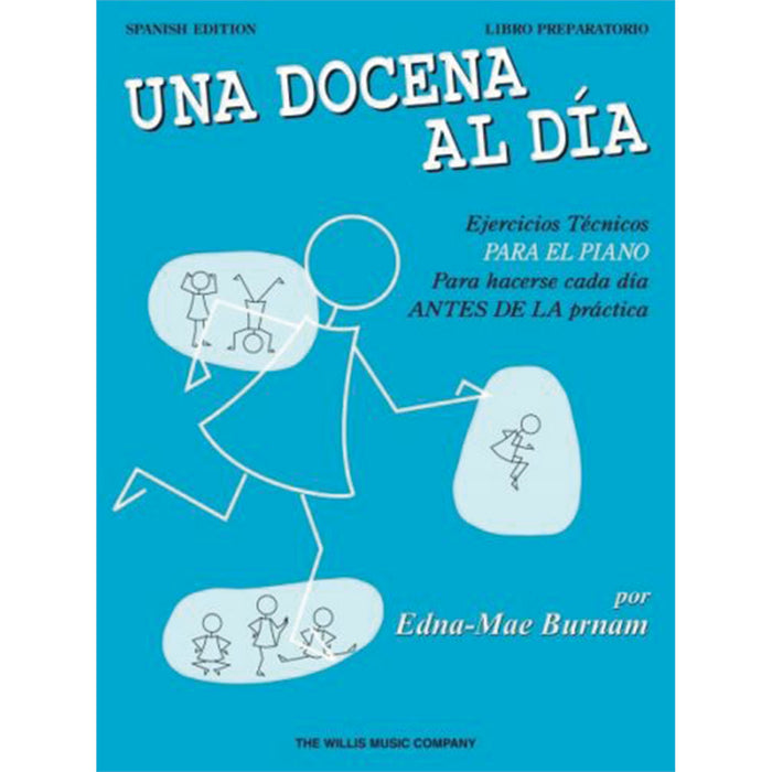 Una Docena Al Día Libro: Ejercicios Tecnicos para el Piano